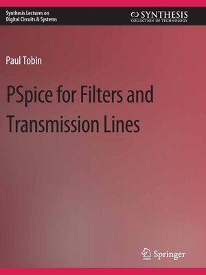 cover image of PSpice for Filters and Transmission Lines